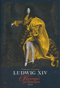 Ludvig XIV. Kuningas ja ihminen