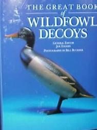 The Great Book Of Wildfowl Decoys-Waterfowl Studies