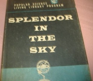 Splendor In the Sky