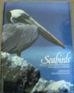 Seabirds of Eastern North Pacific and Arctic Waters