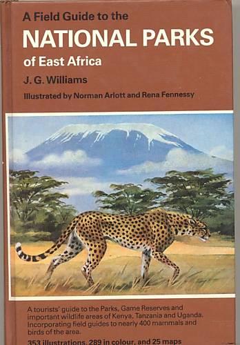 A Field Guide to the National Parks of East Africa