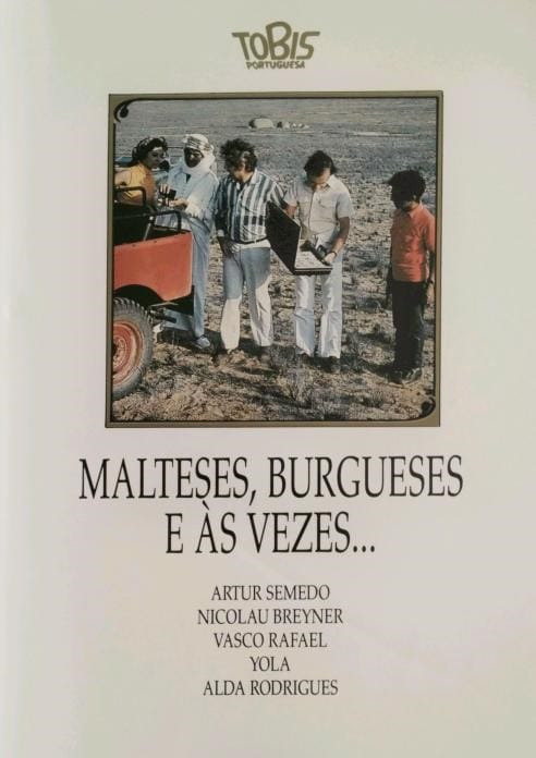 Malteses, Burgueses e às vezes...