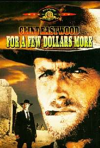 For a Few Dollars More