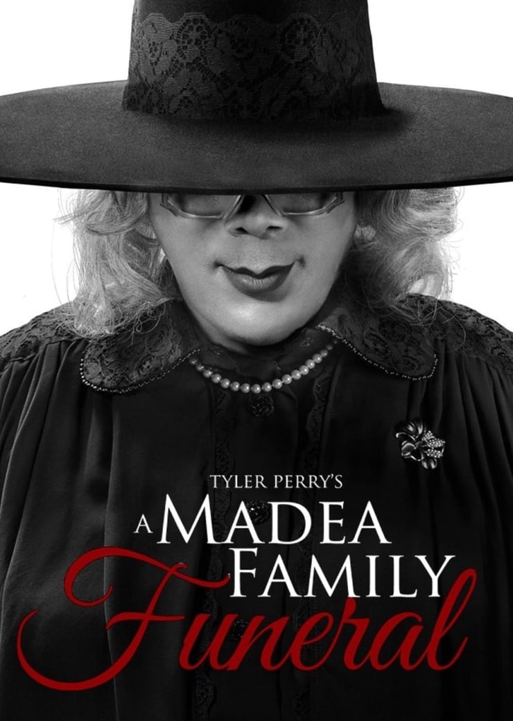 A Madea Family Funeral A Madea Family Funeral