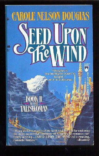 Seed upon the Wind (The Taliswoman)