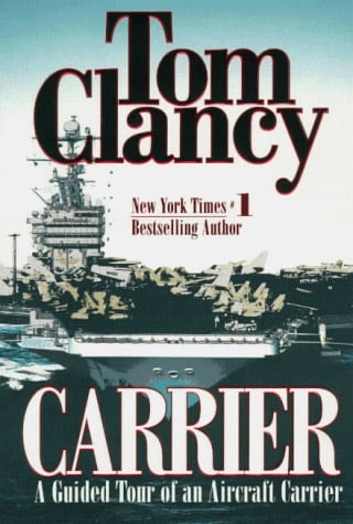 Carrier: A Guided Tour of an Aircraft Carrier