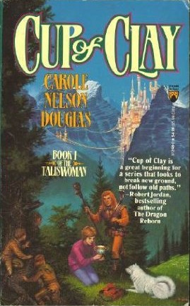 Cup of Clay (Taliswoman, Bk 1)
