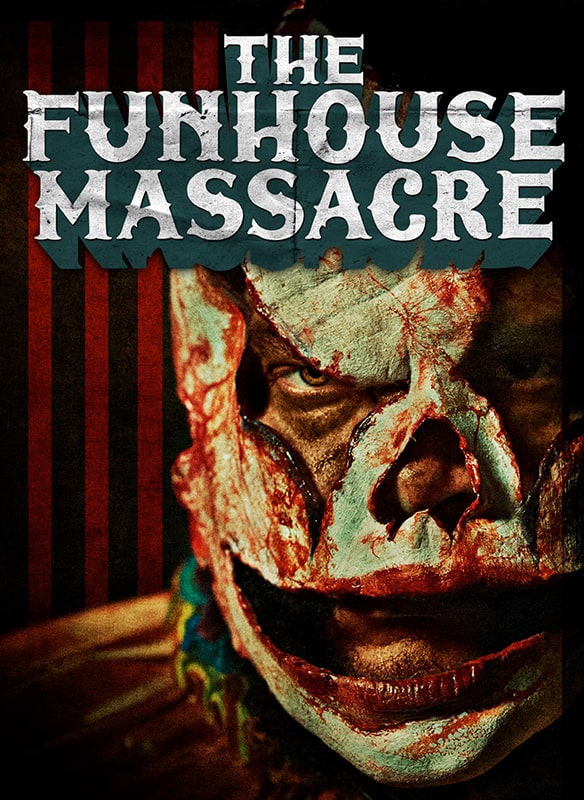 The Funhouse Massacre