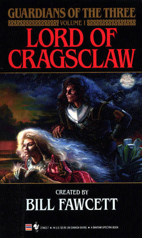 Lord of Cragsclaw (Guardians of the Three, Vol 1)