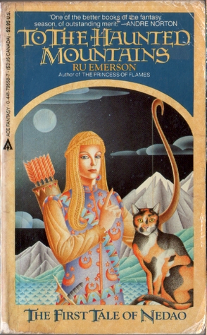 To The Haunted Mountains (The First Tale of Nedao)