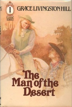 The man of the desert (Classic series)