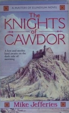 The Knights of Cawdor (Loremasters of Elundium)