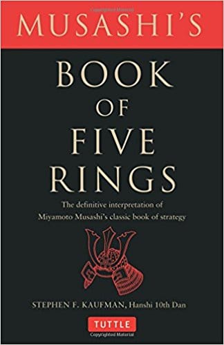 Book of Five Rings: The Classic Guide to Strategy