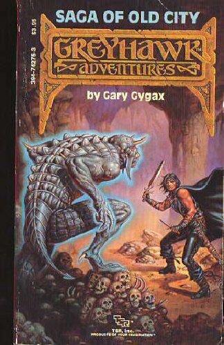 Saga of Old City (Greyhawk Adventures Novels, Book 1)