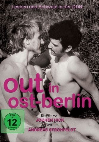 Out in East Berlin: Lesbians and Gays in The GDR 