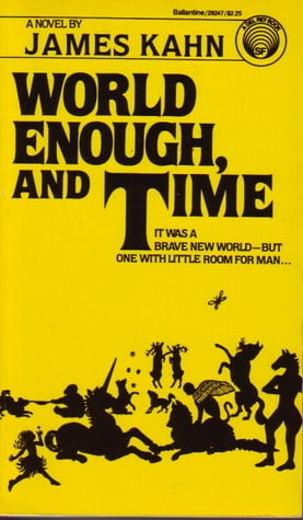 World Enough, and Time