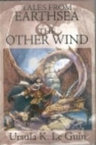 Tales From Earthsea & The Other Wind [Earthsea Cycle]