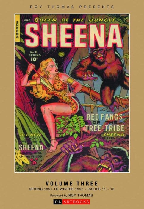 Roy Thomas Presents Sheena Queen of the Jungle