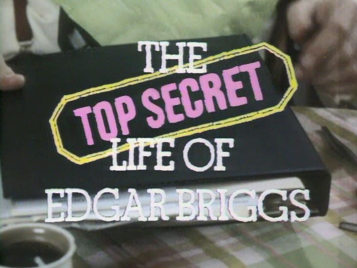 The Top Secret Life of Edgar Briggs