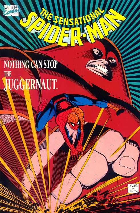 The Sensational Spider-Man: Nothing Can Stop the Juggernaut