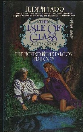 The Isle of Glass (The Hound and the Falcon Trilogy)