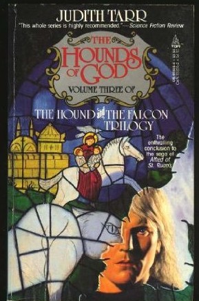 The Hounds of God (The Hound and the Falcon Trilogy)
