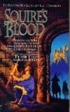 Squire's Blood (Squire Trilogy, Book 2)
