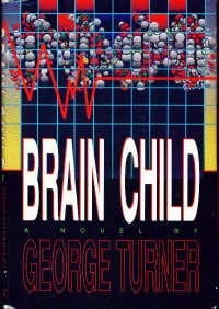 Brain Child: A Novel