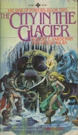 City in the Glacier (War of Powers, Book 2)