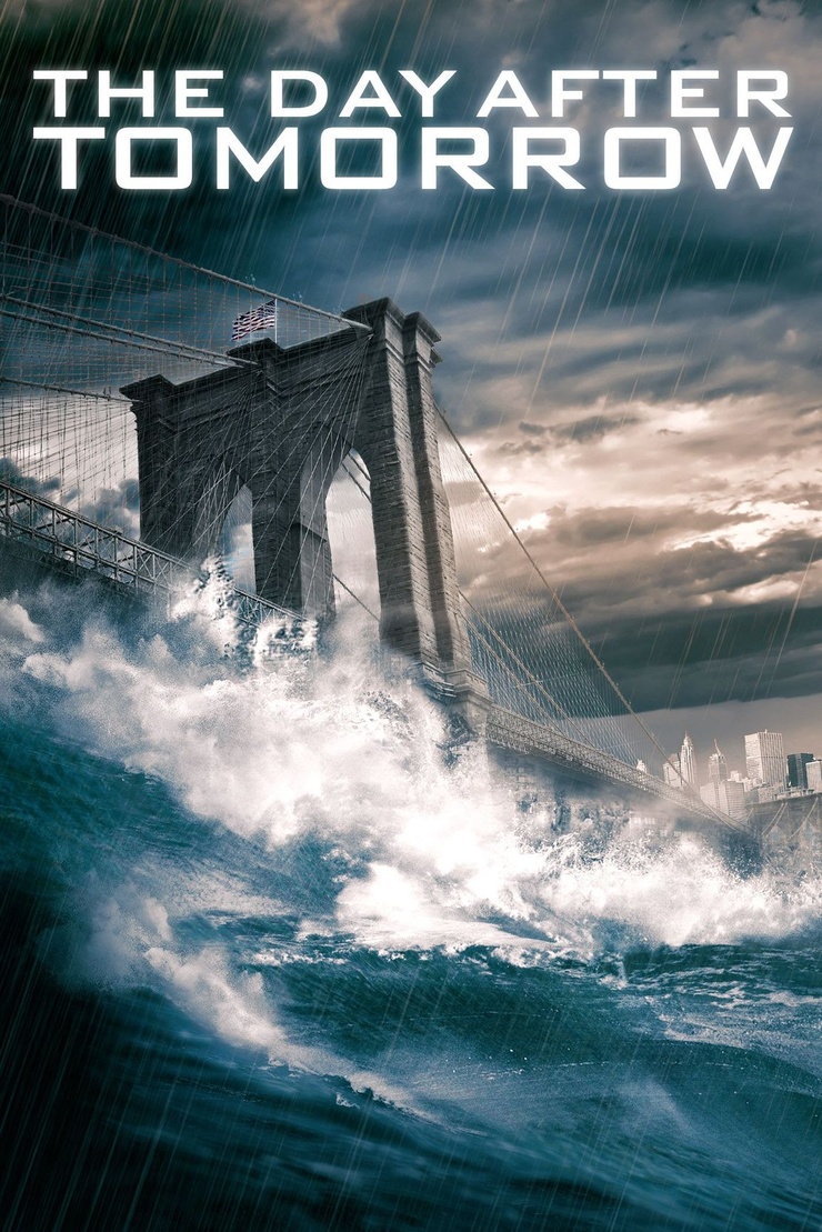 The Day After Tomorrow The Day After Tomorrow