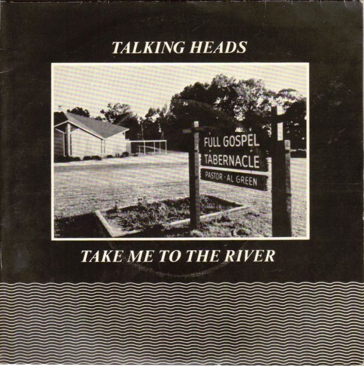 Take Me To The River