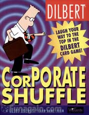 Dilbert: Corporate Shuffle Dilbert: Corporate Shuffle