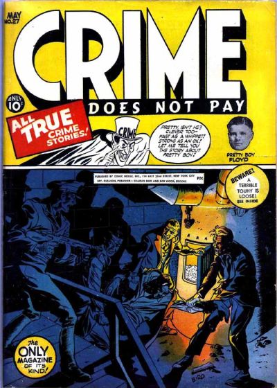 Crime Does Not Pay Crime Does Not Pay