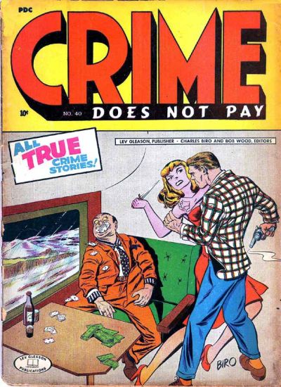 Crime Does Not Pay Crime Does Not Pay