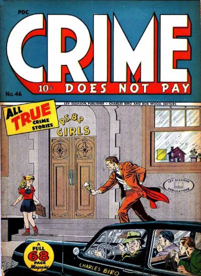 Crime Does Not Pay Crime Does Not Pay
