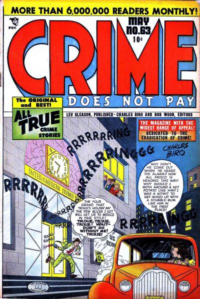 Crime Does Not Pay Crime Does Not Pay