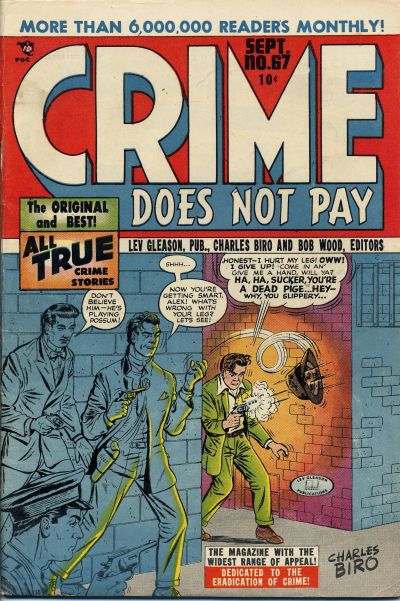 Crime Does Not Pay Crime Does Not Pay