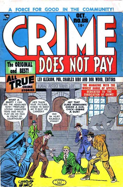 Crime Does Not Pay Crime Does Not Pay