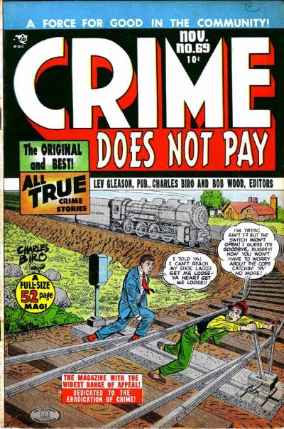 Crime Does Not Pay Crime Does Not Pay