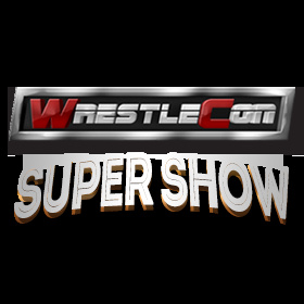 WrestleCon Mark Hitchcock Memorial Supershow 2018