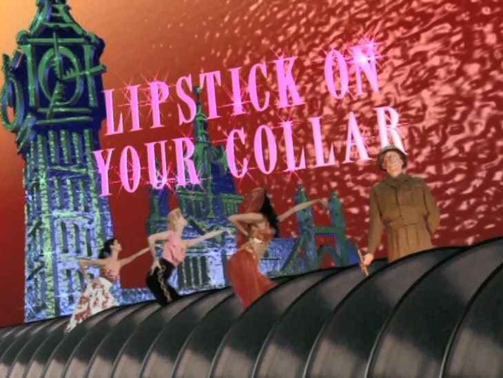 Lipstick on Your Collar                                  (1993- )