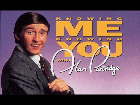 Knowing Me, Knowing You with Alan Partridge