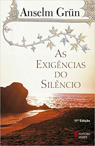 As Exigencias Do Silencio (Em Portuguese do Brasil)