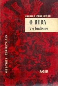 O Buda e o budismo