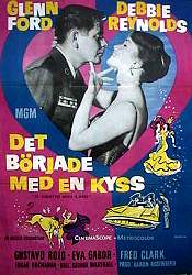 It Started with a Kiss