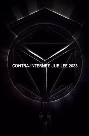 Contra-Internet: Jubilee 2033