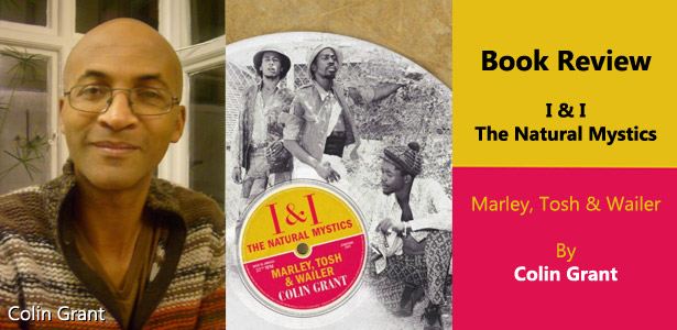 The Natural Mystics: Marley, Tosh, and Wailer