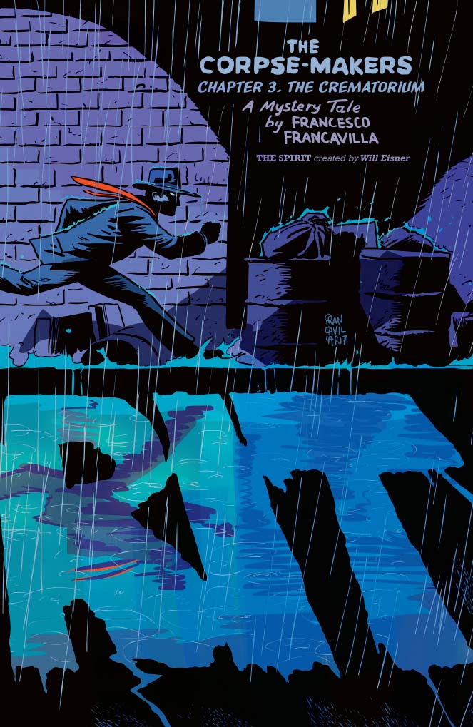 Will Eisner's the Spirit: The Corpse Makers Will Eisner's the Spirit: The Corpse Makers