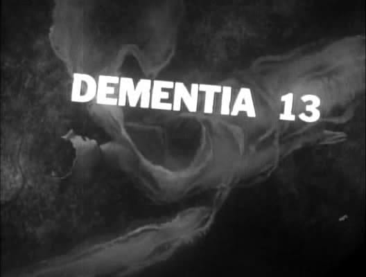 Dementia 13 (1963)