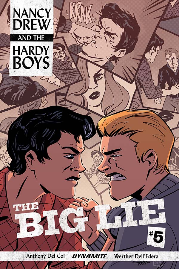 Nancy Drew and the Hardy Boys: The Big Lie Nancy Drew and the Hardy Boys: The Big Lie